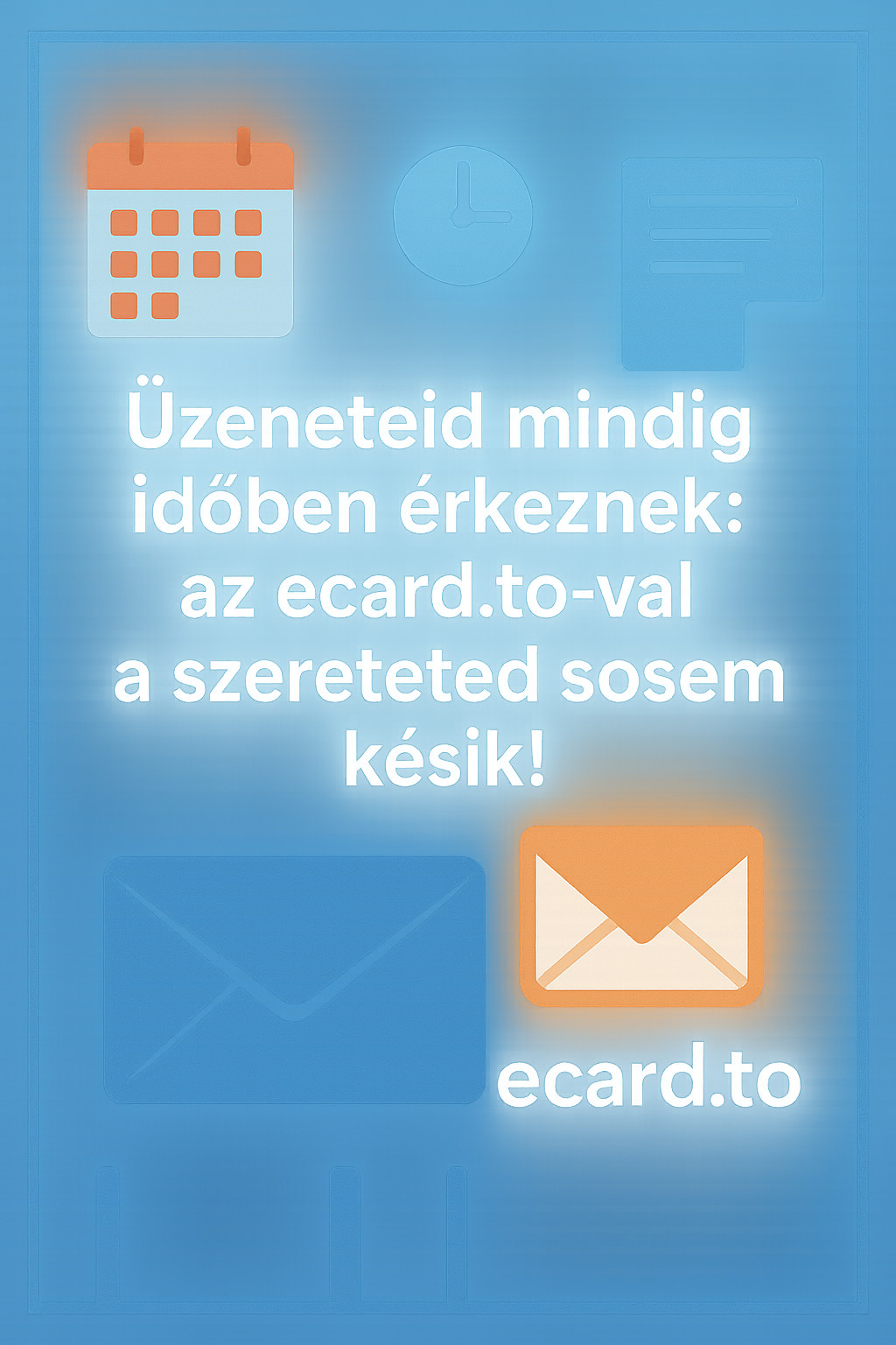 Időben érkező üzenetek